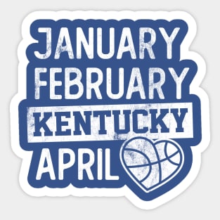 January February Kentucky April March Madness Sticker